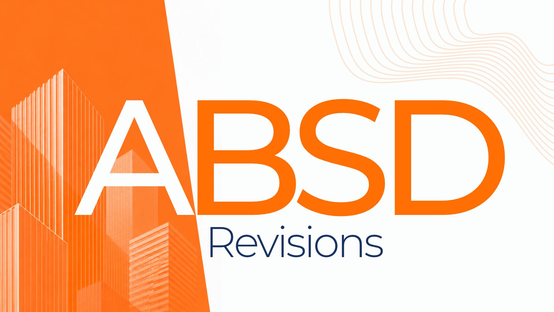 Revisions to ABSD